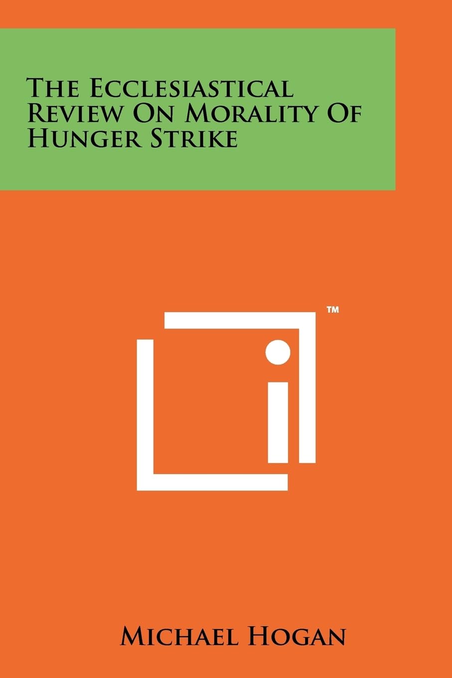 The Ecclesiastical Review on Morality of Hunger Strike Contemporary literature