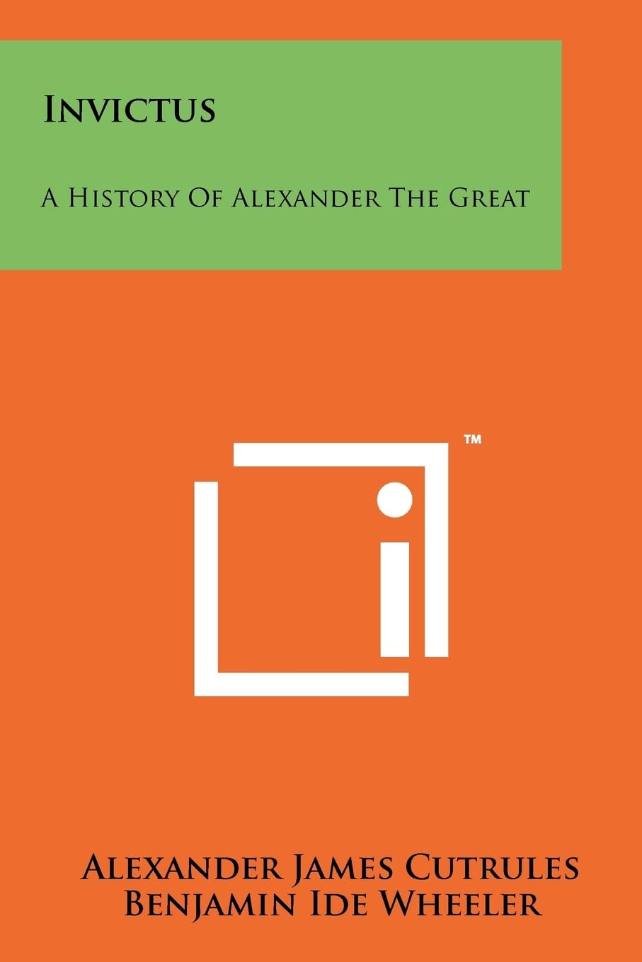 Invictus: A History of Alexander the Great Contemporary literature
