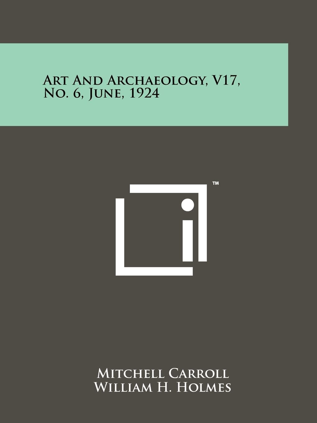 Art and Archaeology, V17, No. 6, June, 1924 Contemporary literature