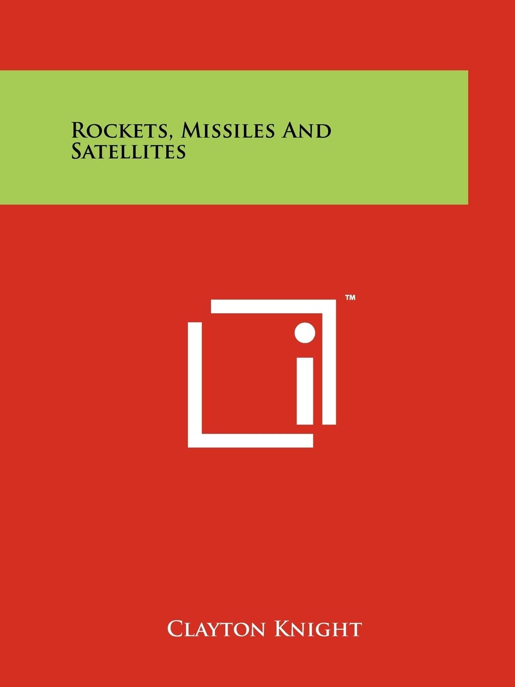 Rockets, Missiles and Satellites Contemporary literature