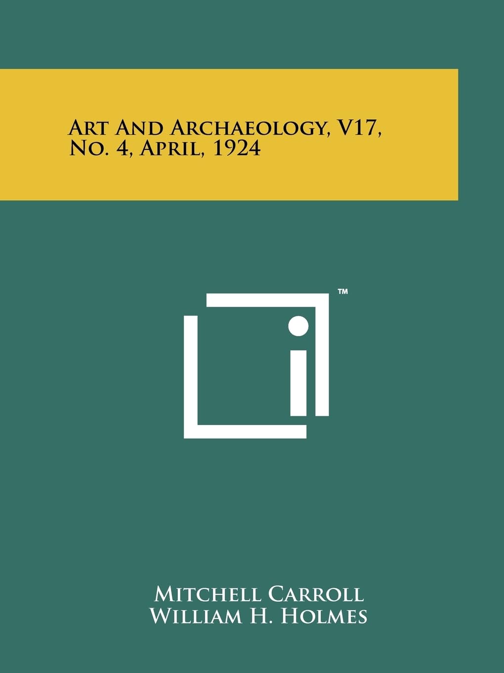 Art and Archaeology, V17, No. 4, April, 1924 Contemporary literature