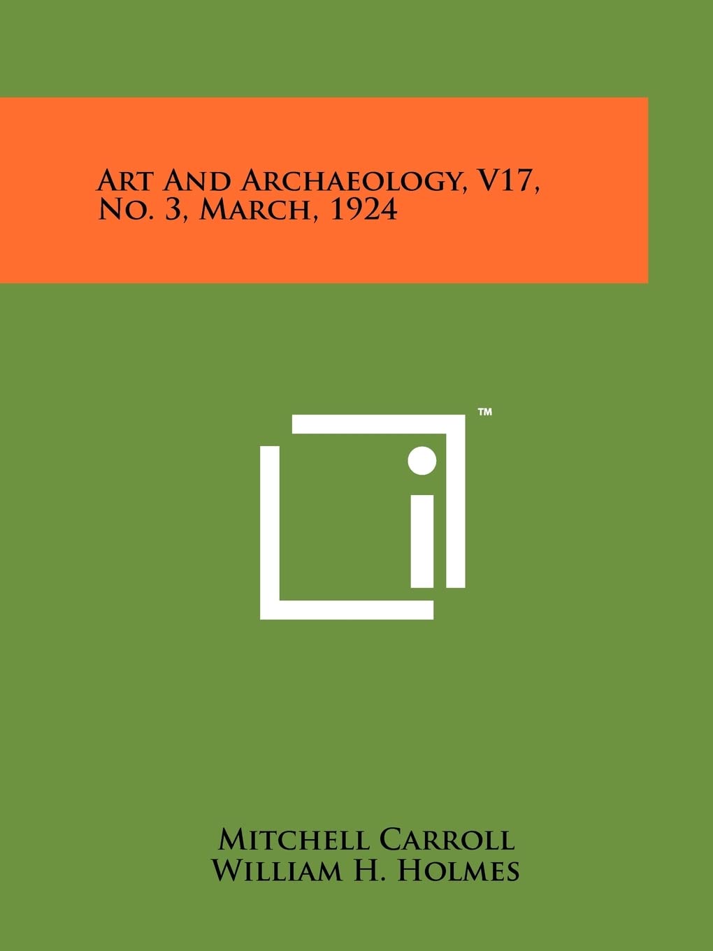 Art and Archaeology, V17, No. 3, March, 1924 Contemporary literature