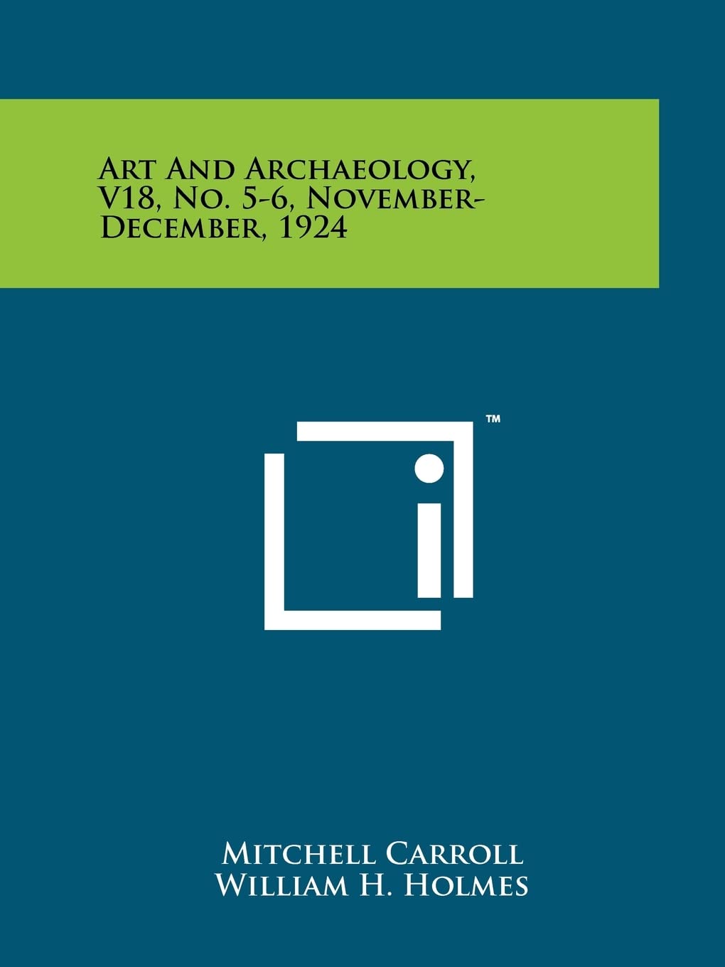 Art and Archaeology, V18, No. 5-6, November-December, 1924 Contemporary literature