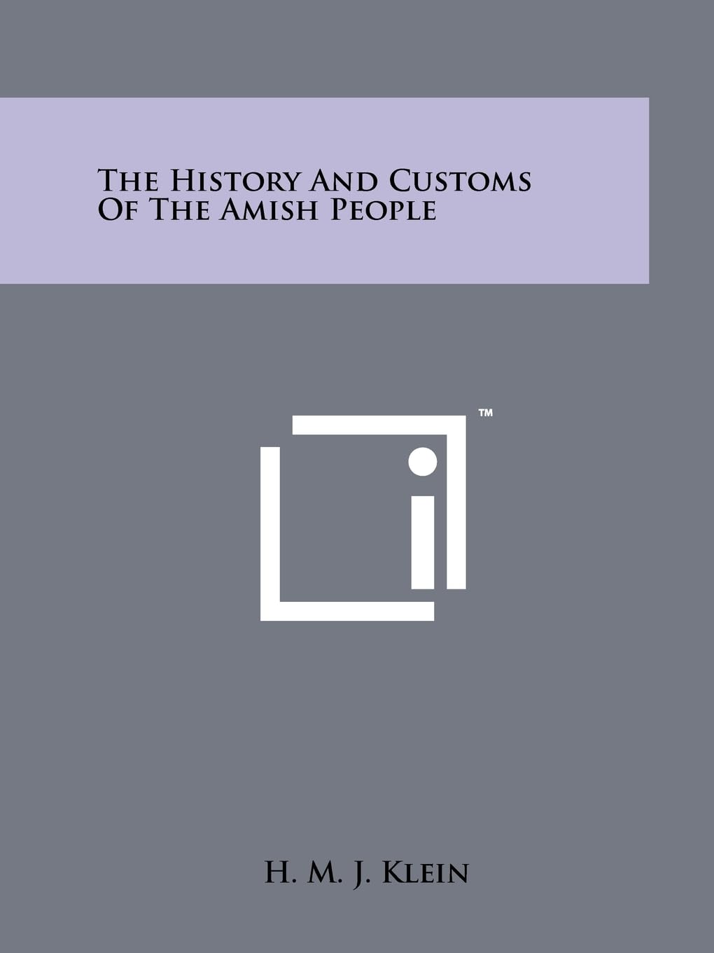 The History And Customs Of The Amish People Contemporary literature