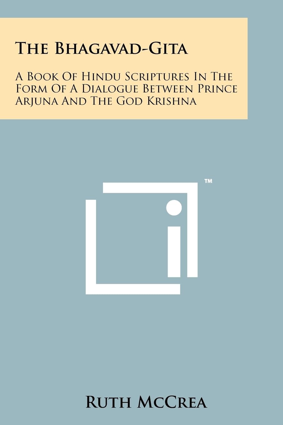 The Bhagavad-Gita: A Book of Hindu Scriptures in the Form of a Dialogue Between Prince Arjuna and the God Krishna Contemporary literature