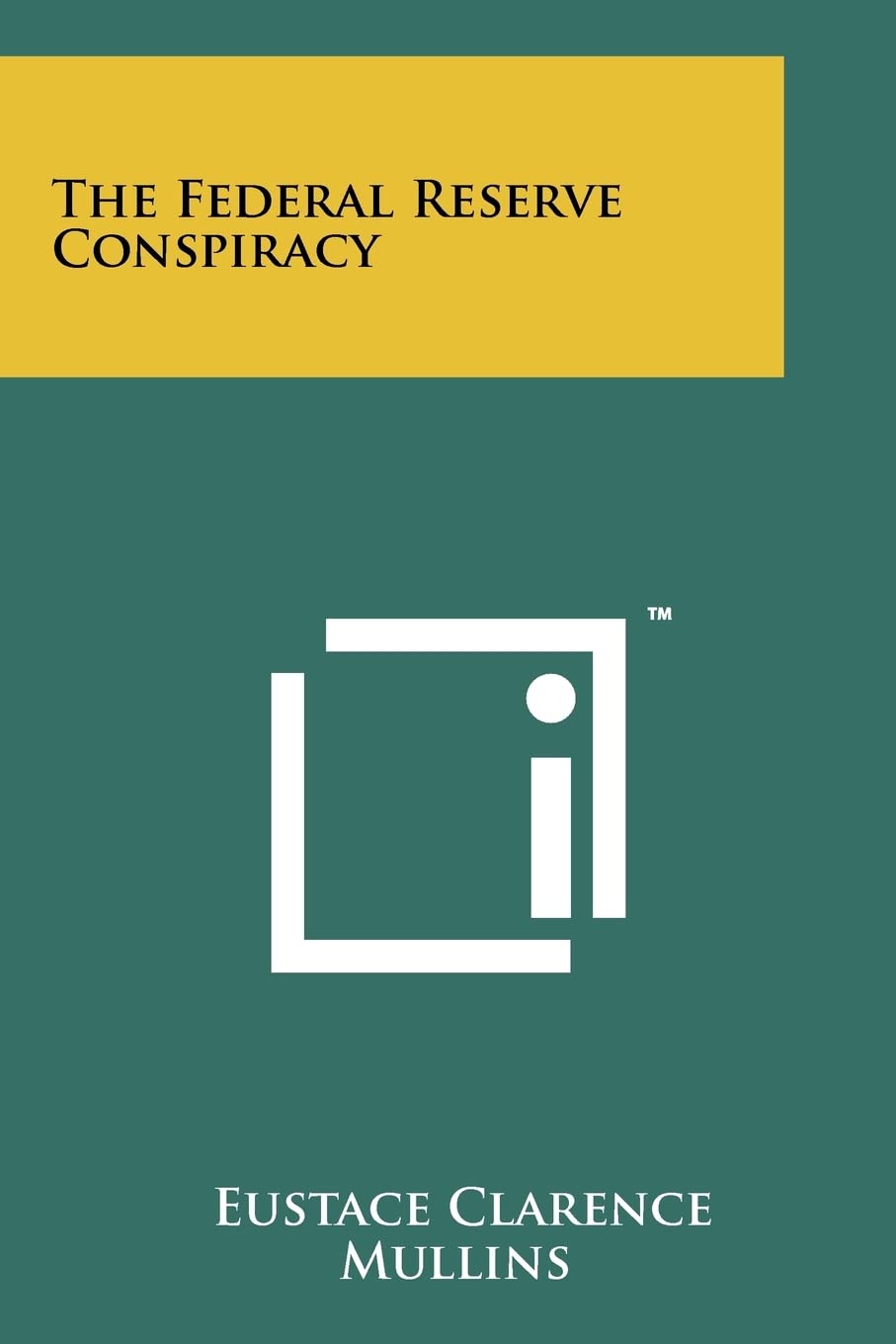 The Federal Reserve Conspiracy Contemporary literature