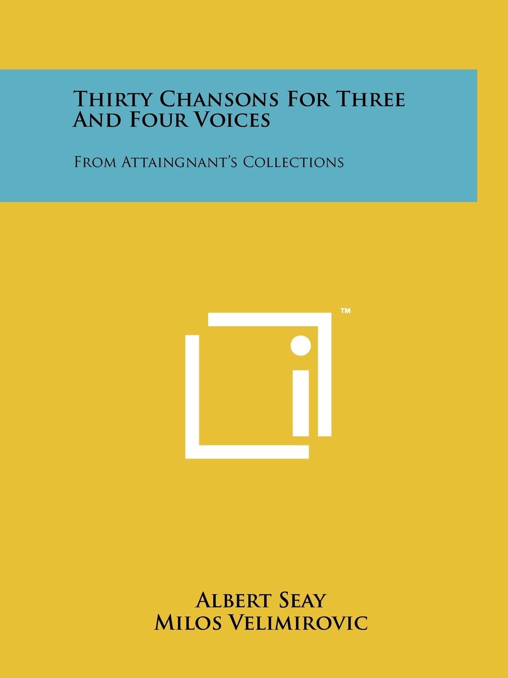 Thirty Chansons For Three And Four Voices: From Attaingnant's Collections Contemporary literature