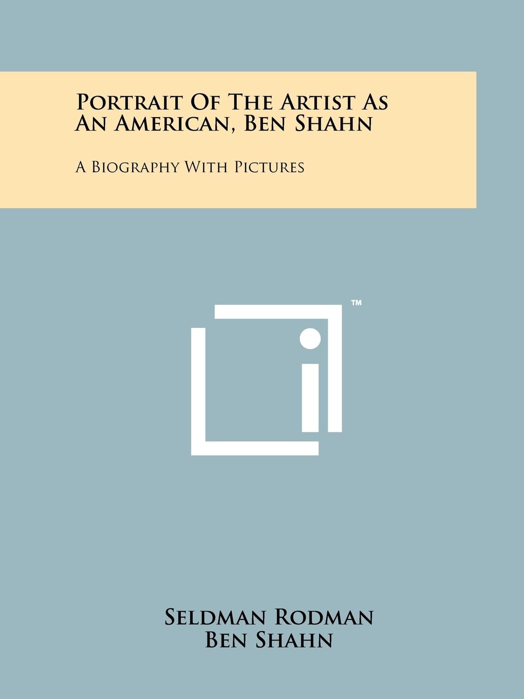 Portrait Of The Artist As An American, Ben Shahn: A Biography With Pictures Contemporary literature Books