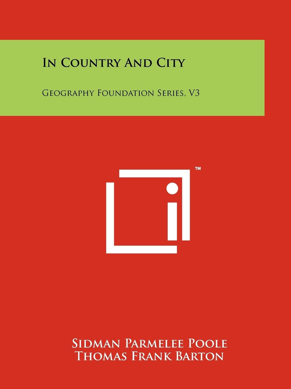 In Country and City: Geography Foundation Series, V3 Contemporary literature