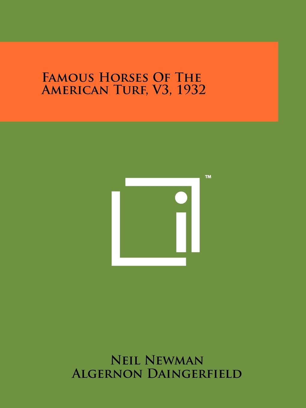 Famous Horses Of The American Turf, V3, 1932 Contemporary literature