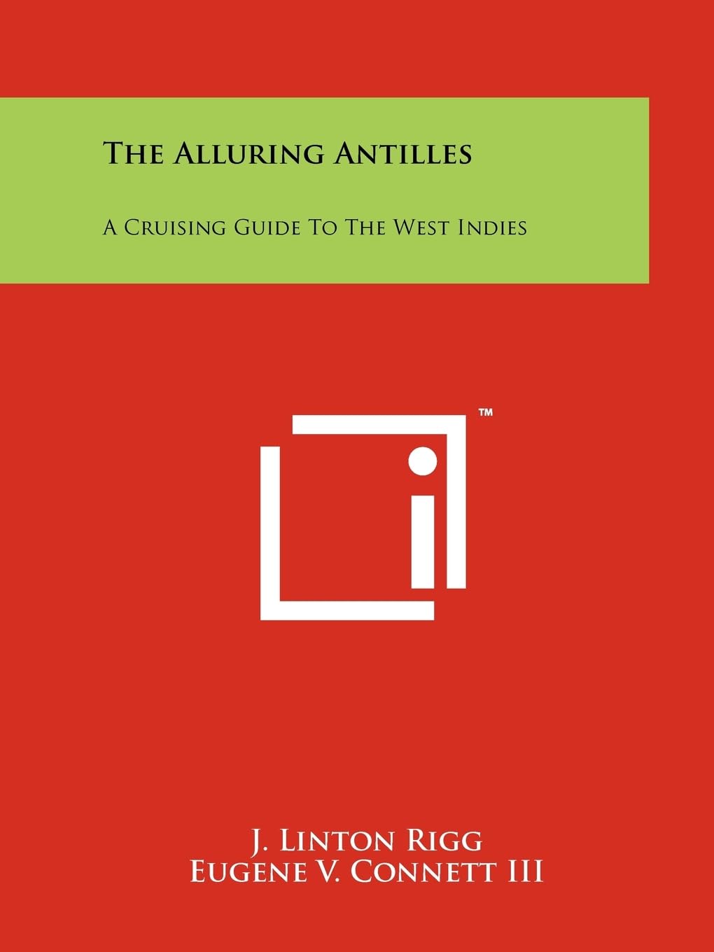 The Alluring Antilles: A Cruising Guide to the West Indies Contemporary literature