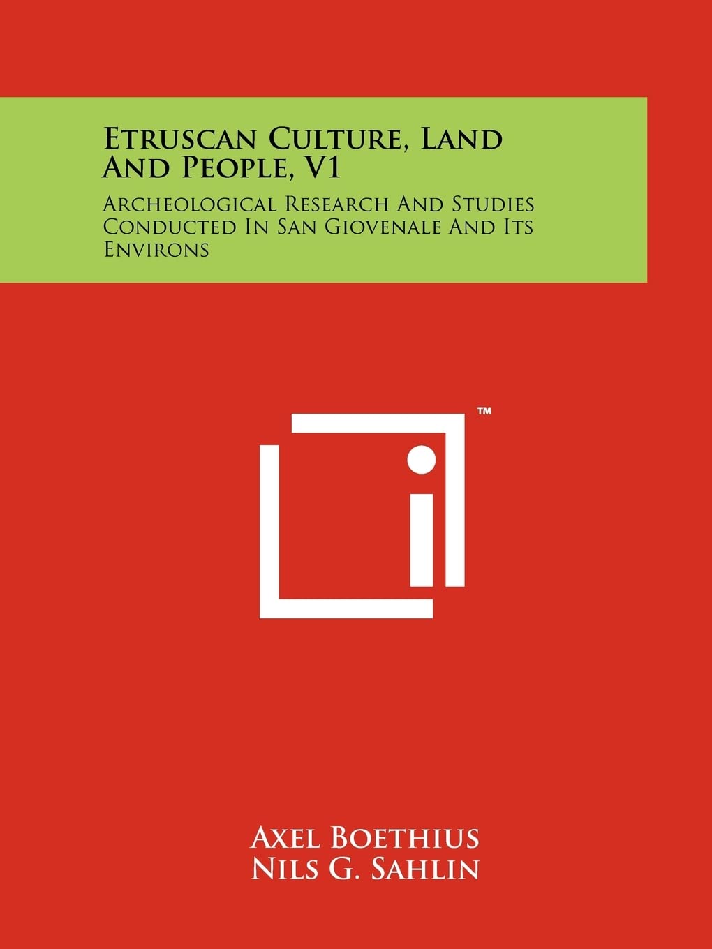 Etruscan Culture, Land And People, V1: Archeological Research And Studies Conducted In San Giovenale And Its Environs Contemporary literature