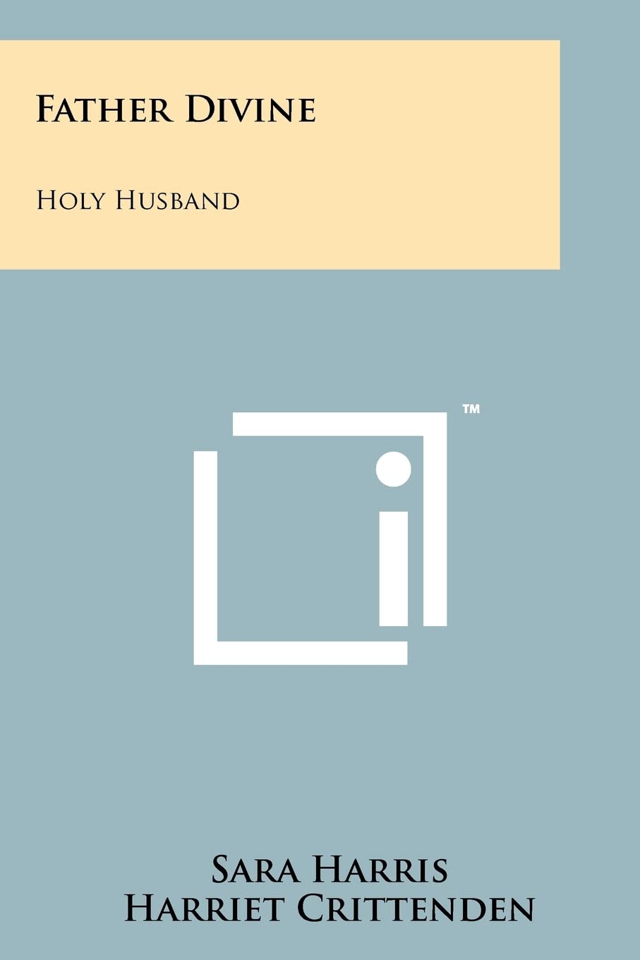 Father Divine: Holy Husband Contemporary literature Books