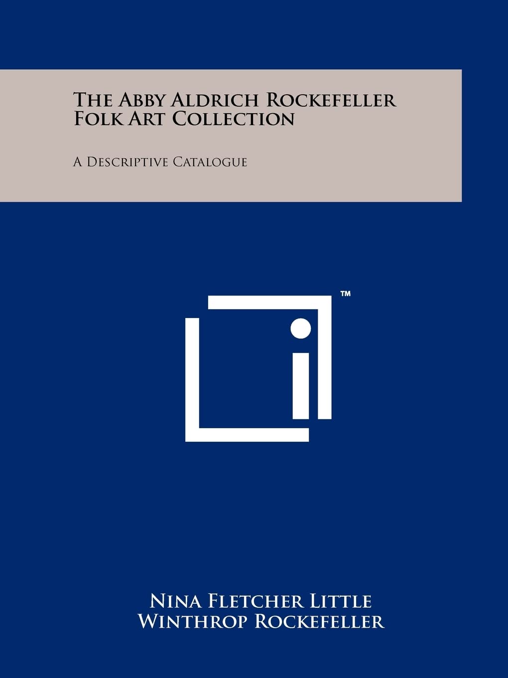 The Abby Aldrich Rockefeller Folk Art Collection: A Descriptive Catalogue Contemporary literature
