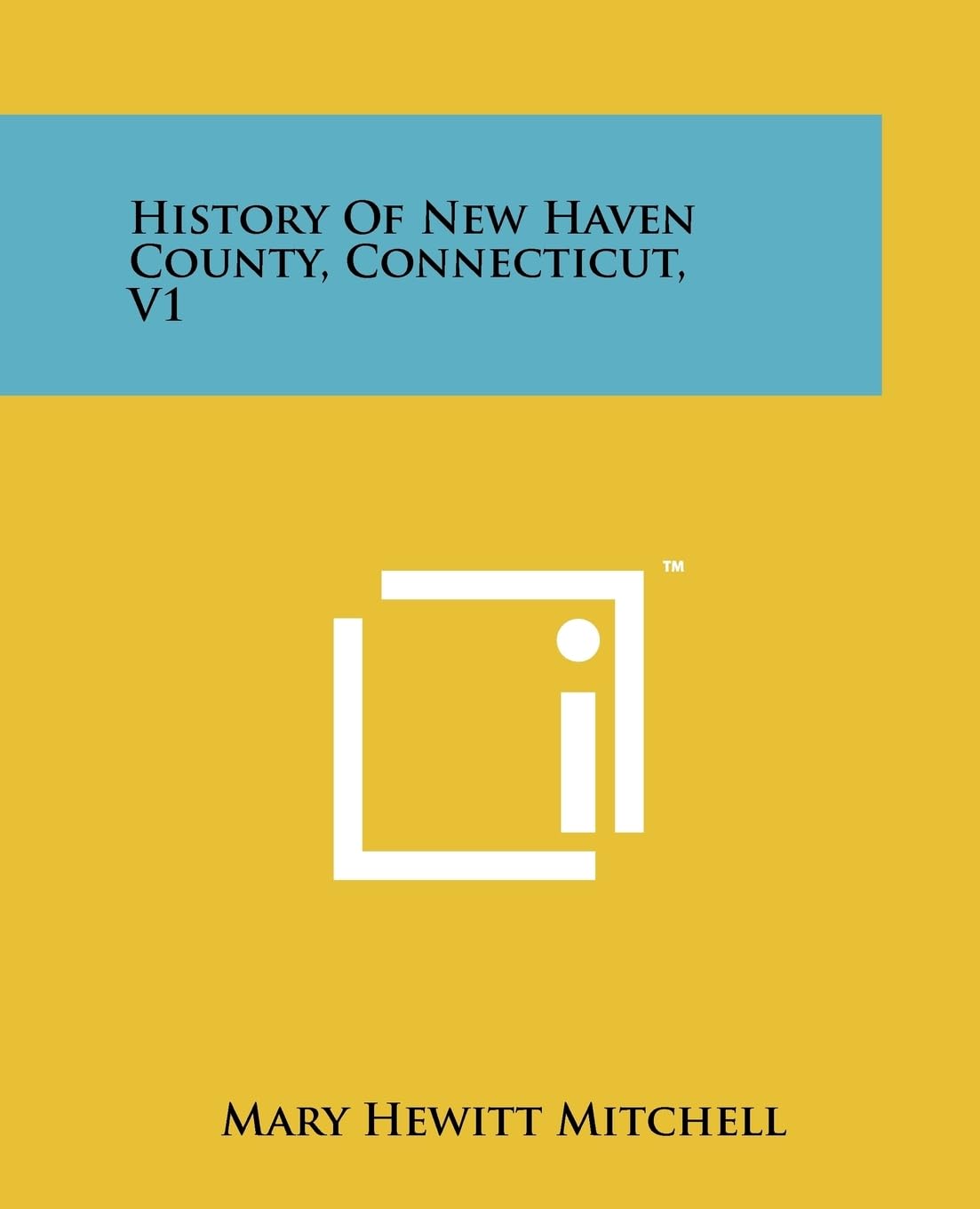 History of New Haven County, Connecticut, V1 Contemporary literature