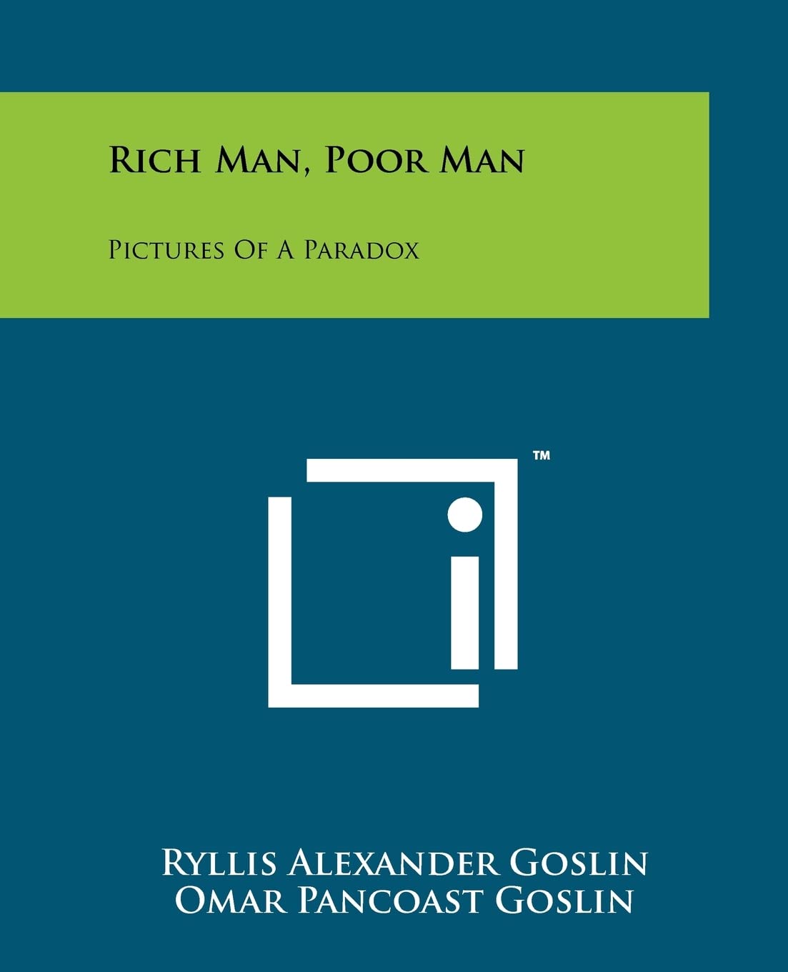 Rich Man, Poor Man: Pictures Of A Paradox Business, Finance & Career