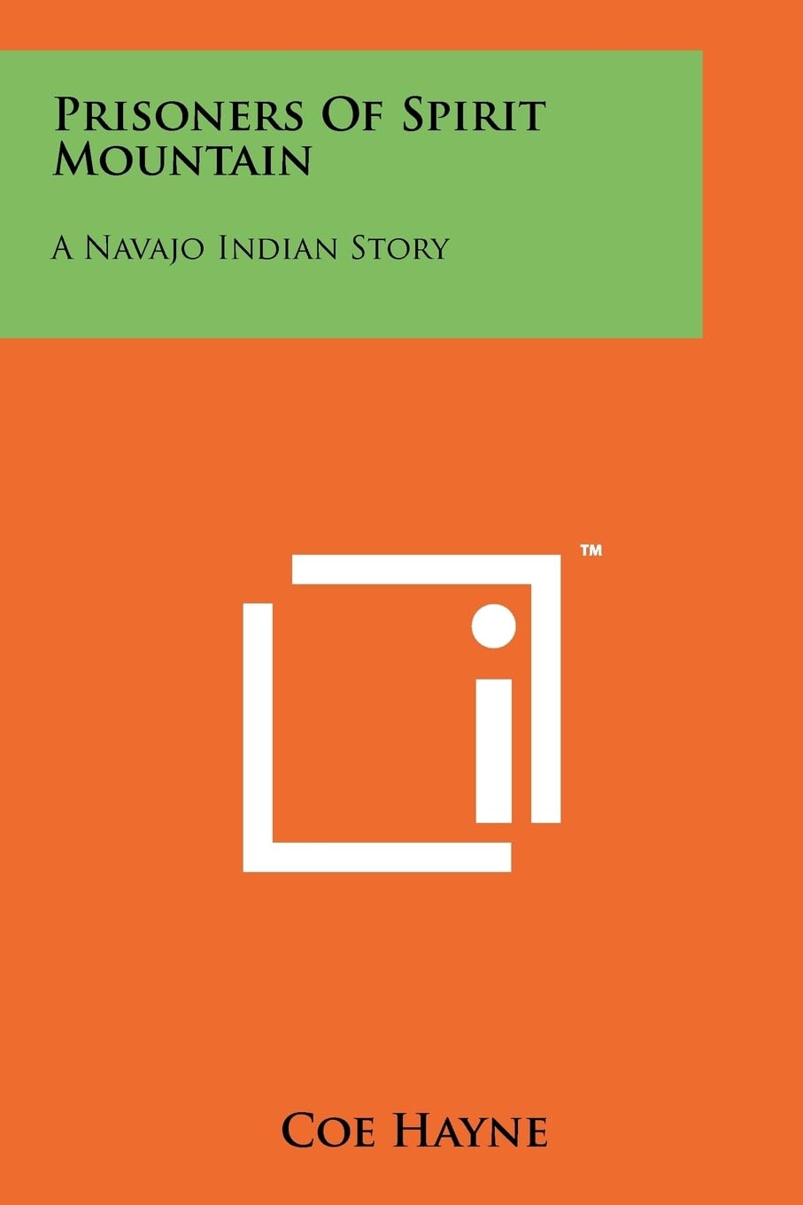 Prisoners of Spirit Mountain: A Navajo Indian Story Contemporary literature