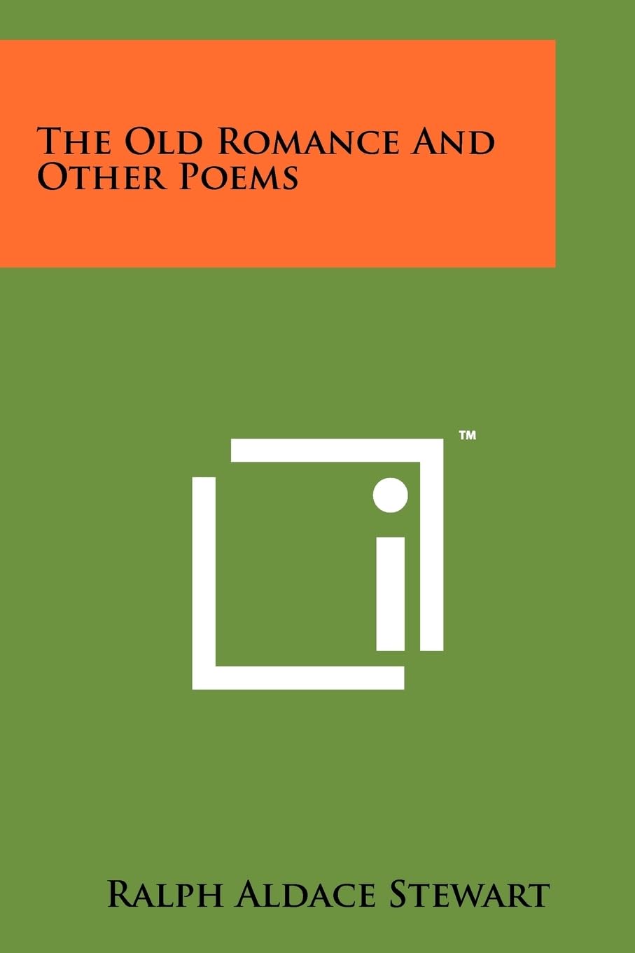 The Old Romance and Other Poems Poetry