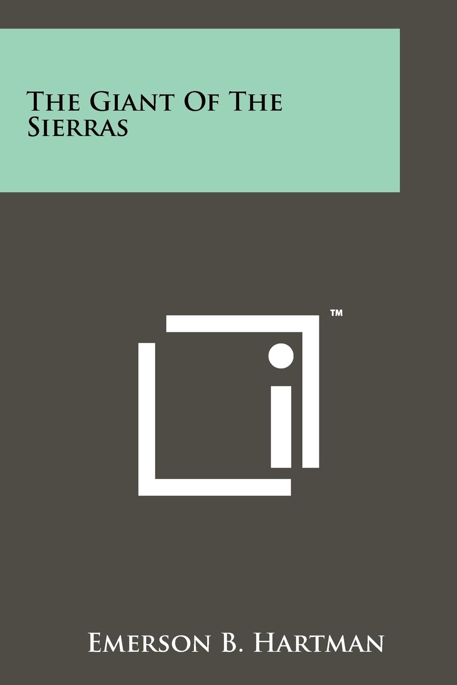 The Giant of the Sierras Contemporary literature