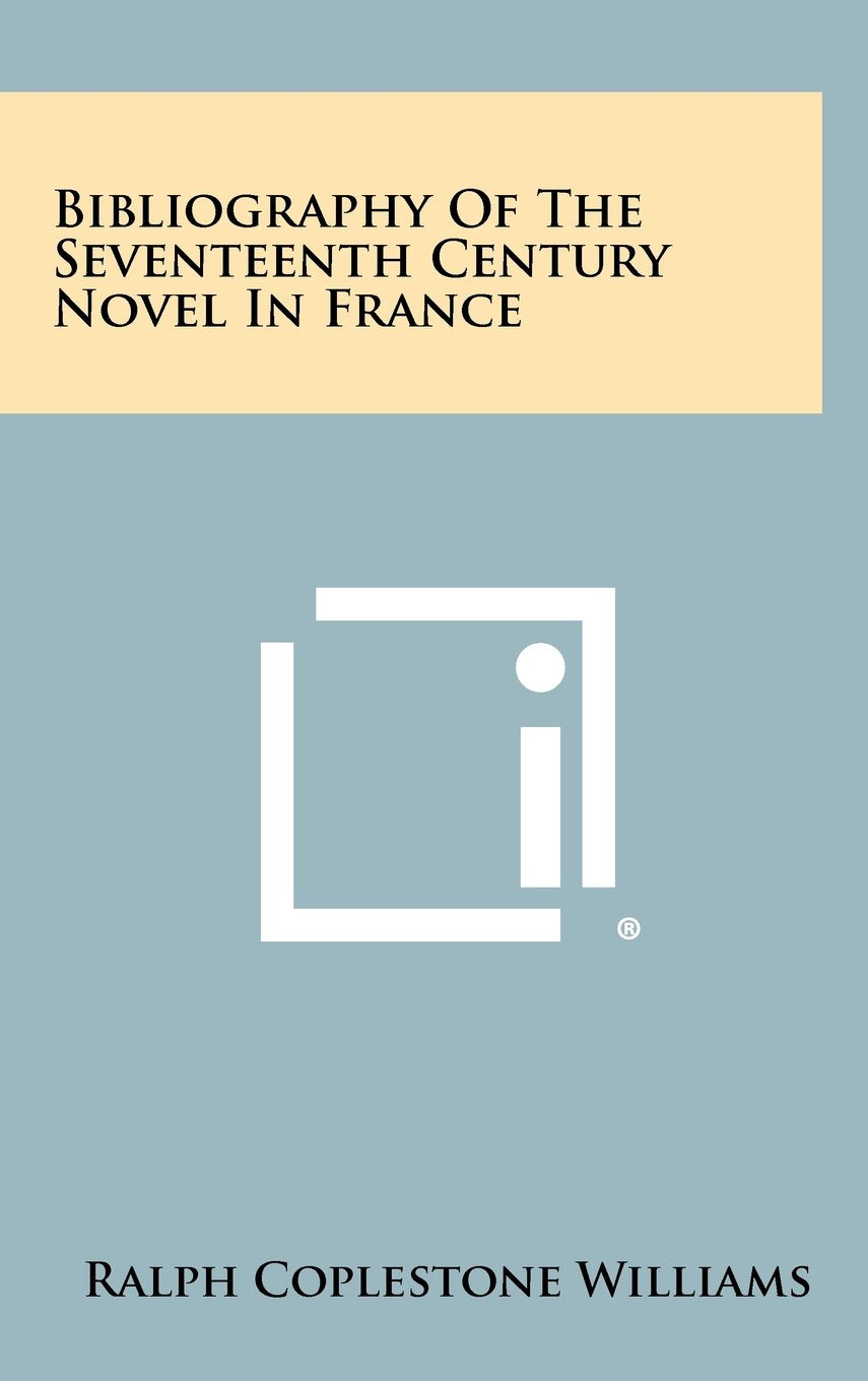 Bibliography of the Seventeenth Century Novel in France Contemporary literature
