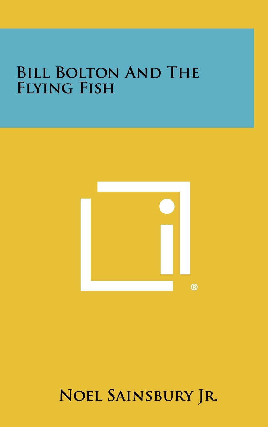 Bill Bolton and the Flying Fish Contemporary literature
