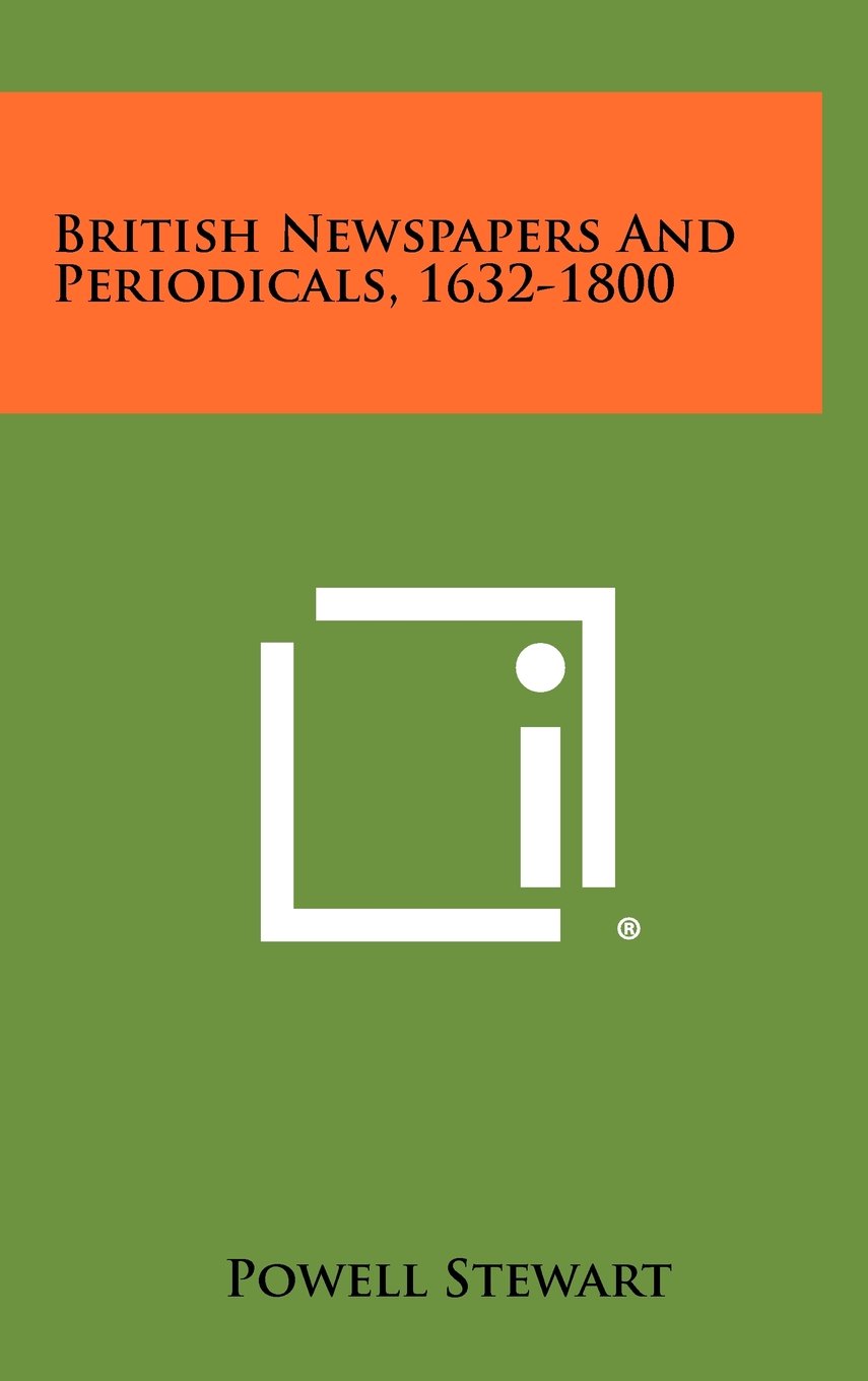British Newspapers and Periodicals, 1632-1800 Contemporary literature