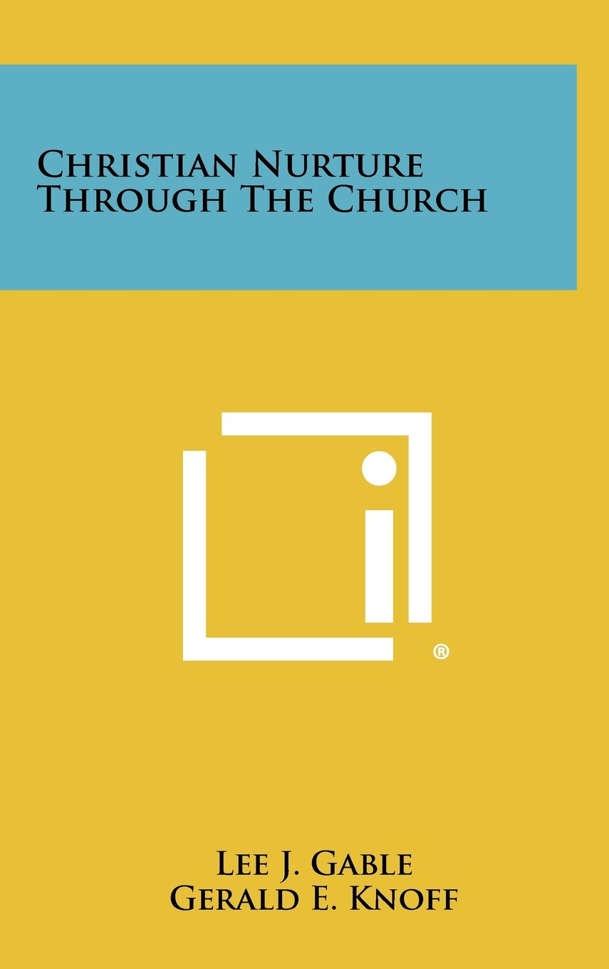 Christian Nurture Through the Church Contemporary literature