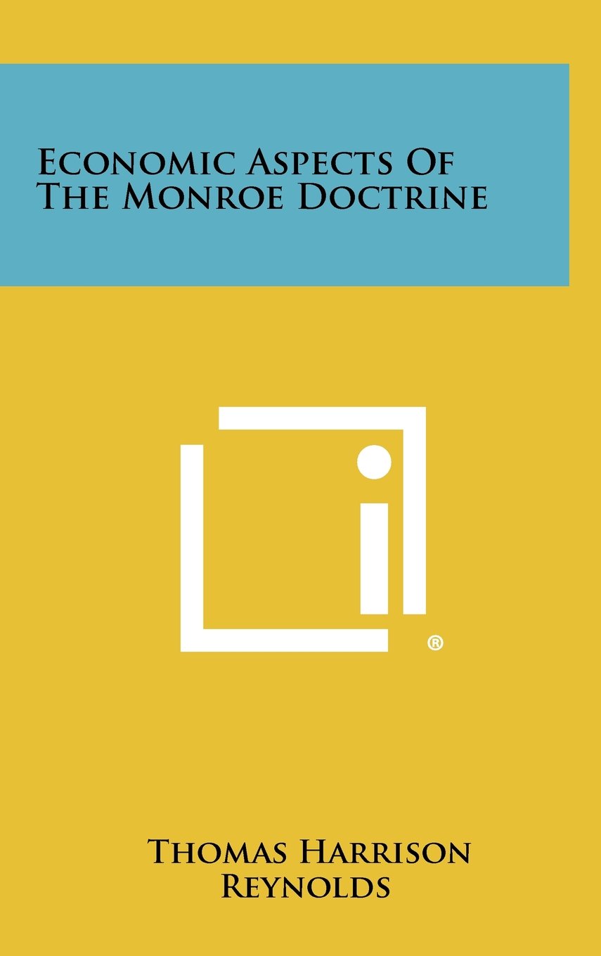 Economic Aspects of the Monroe Doctrine Contemporary literature