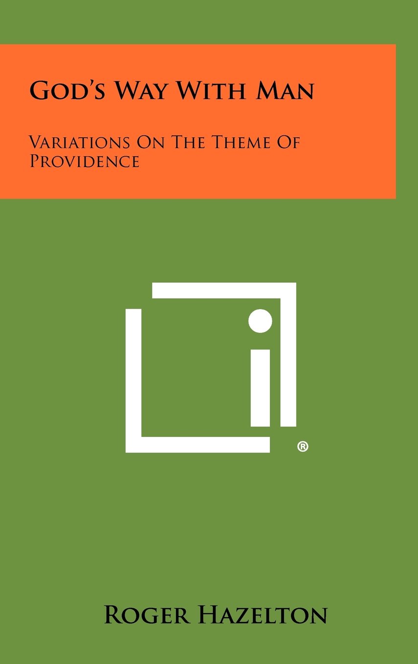 God's Way with Man: Variations on the Theme of Providence Contemporary literature