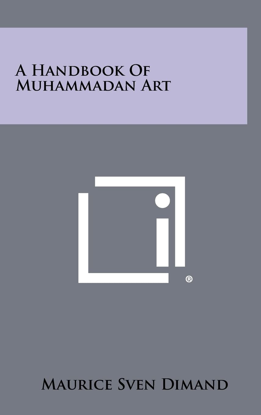 A Handbook of Muhammadan Art Contemporary literature