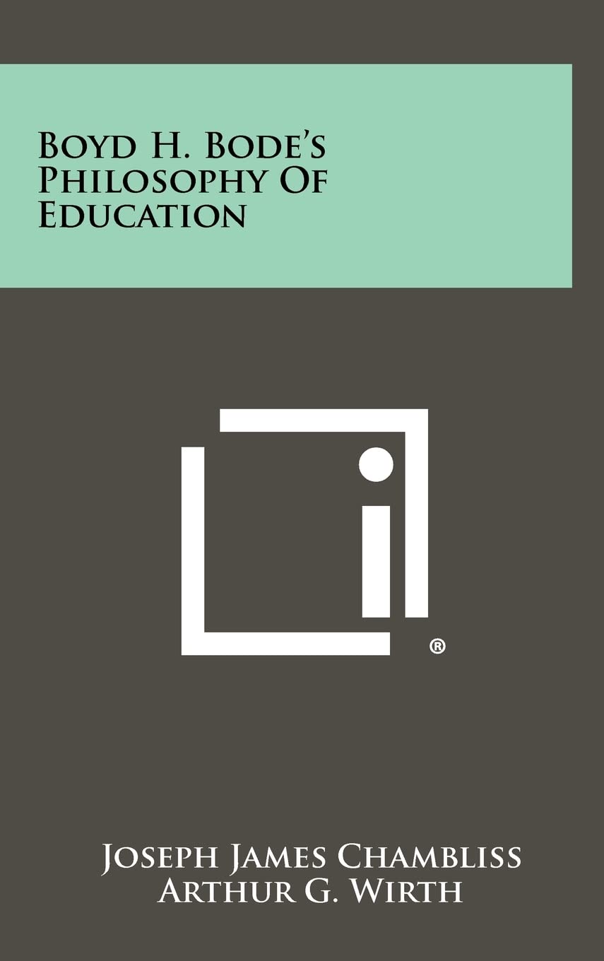 Boyd H. Bode's Philosophy Of Education Philosophy