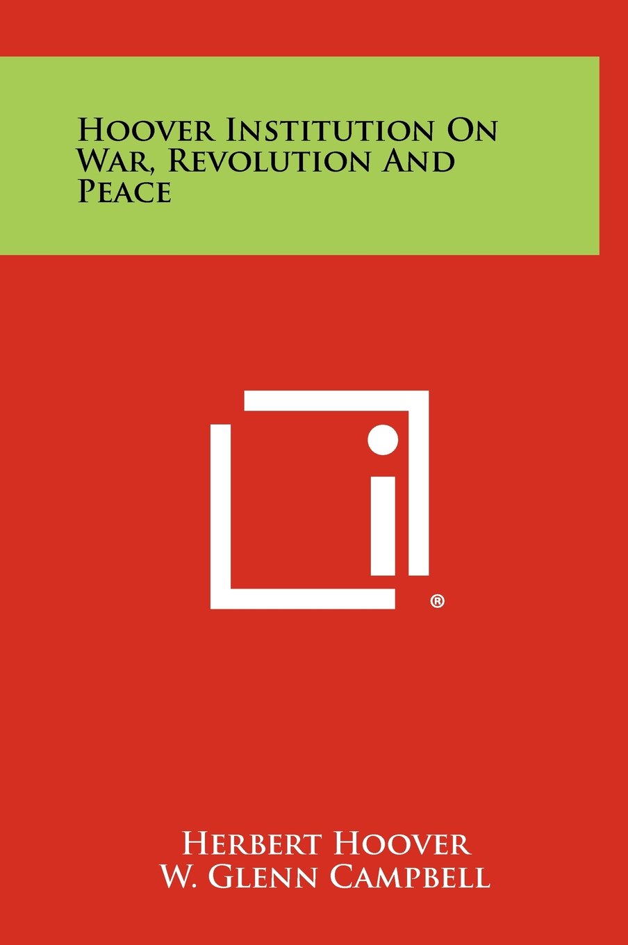 Hoover Institution on War, Revolution and Peace Contemporary literature
