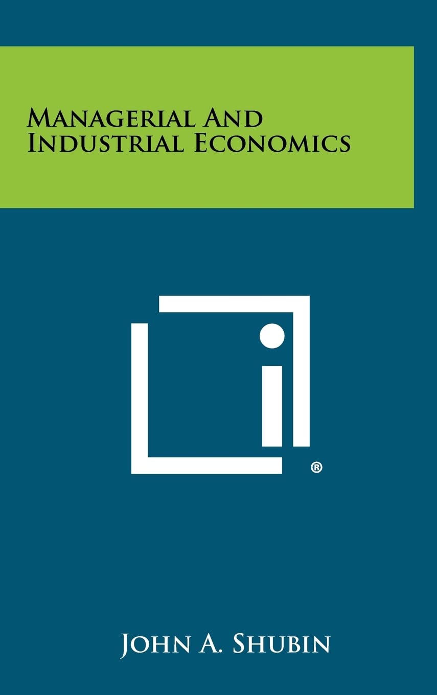 Managerial And Industrial Economics Contemporary literature