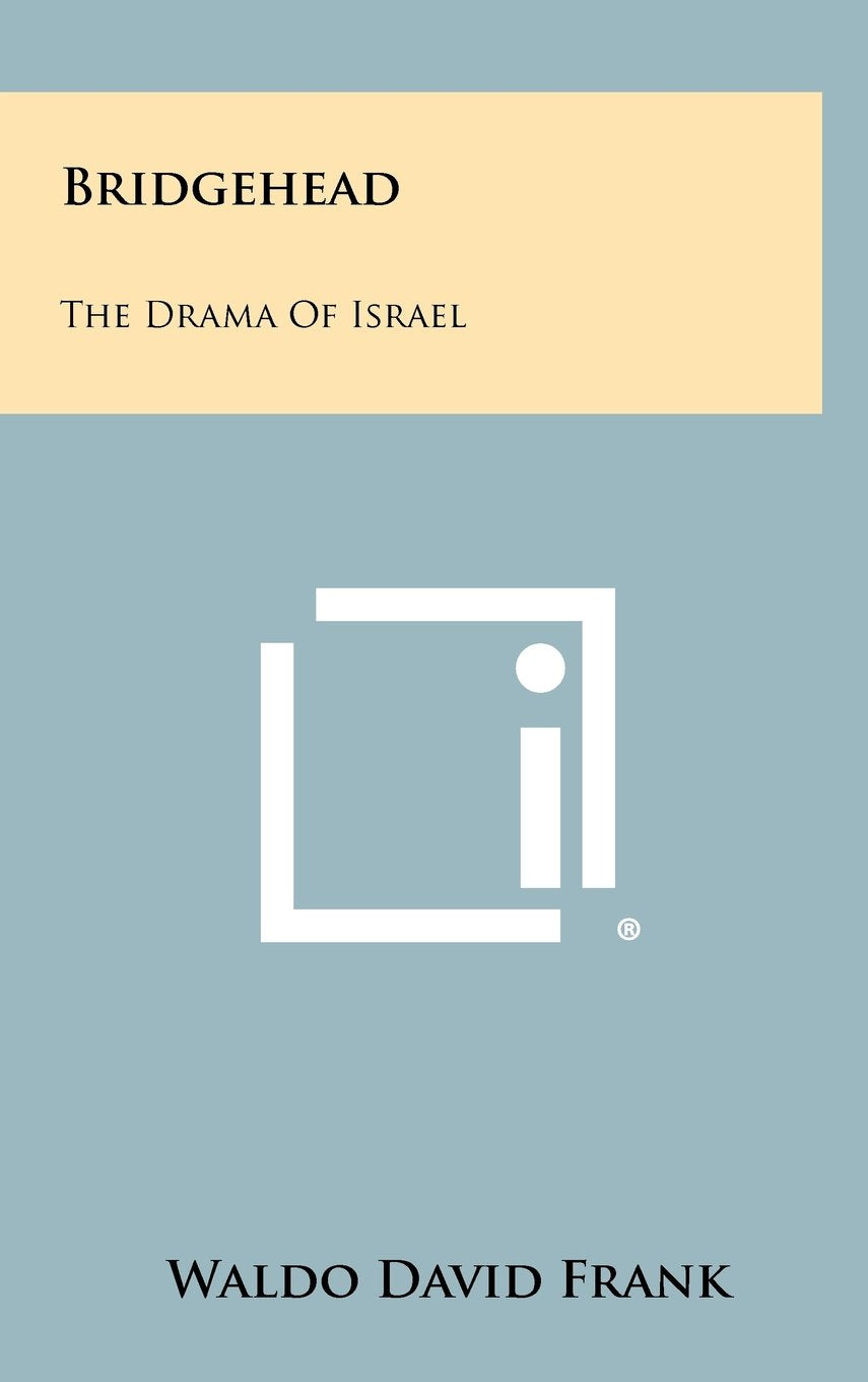 Bridgehead: The Drama of Israel Contemporary literature