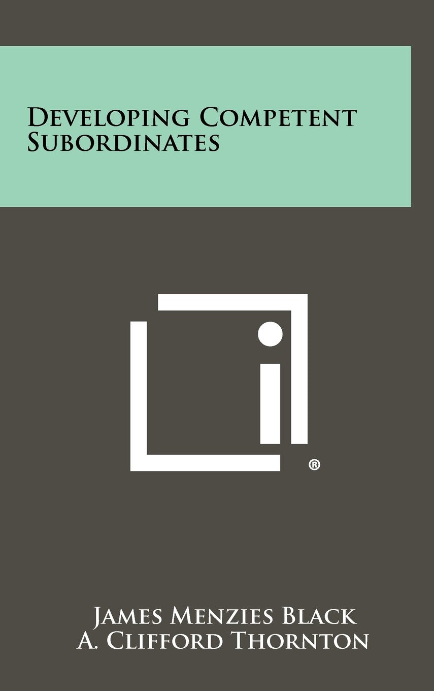 Developing Competent Subordinates Contemporary literature