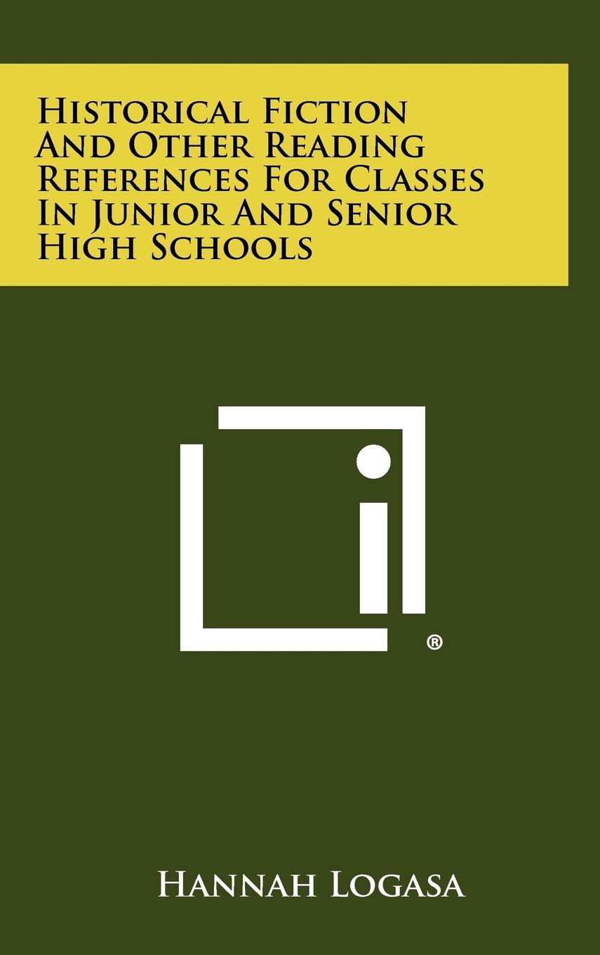 Historical Fiction and Other Reading References for Classes in Junior and Senior High Schools Contemporary literature
