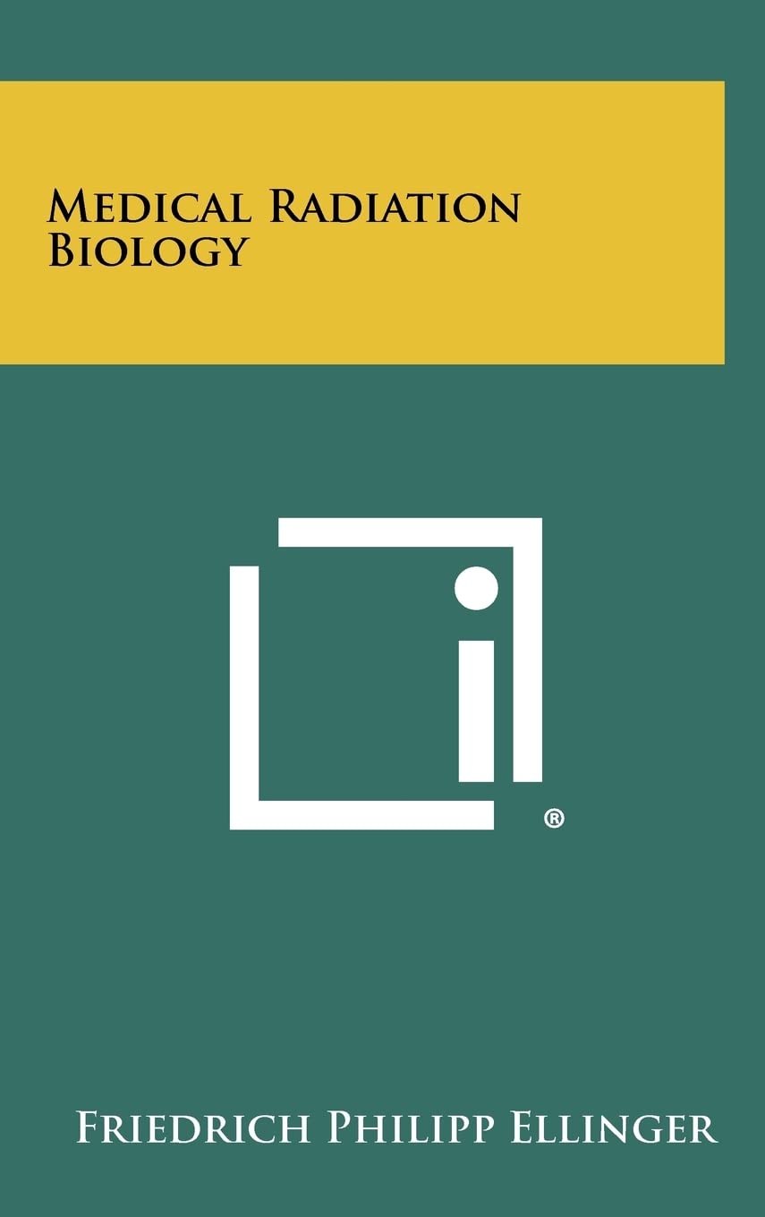 Medical Radiation Biology Medicine