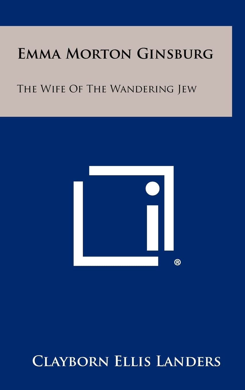Emma Morton Ginsburg: The Wife Of The Wandering Jew Contemporary literature Books