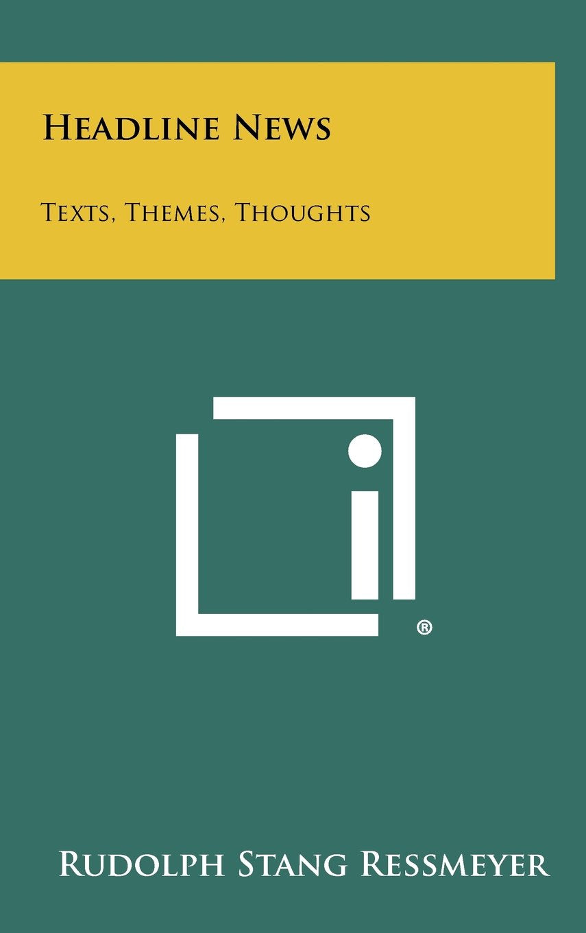 Headline News: Texts, Themes, Thoughts Contemporary literature