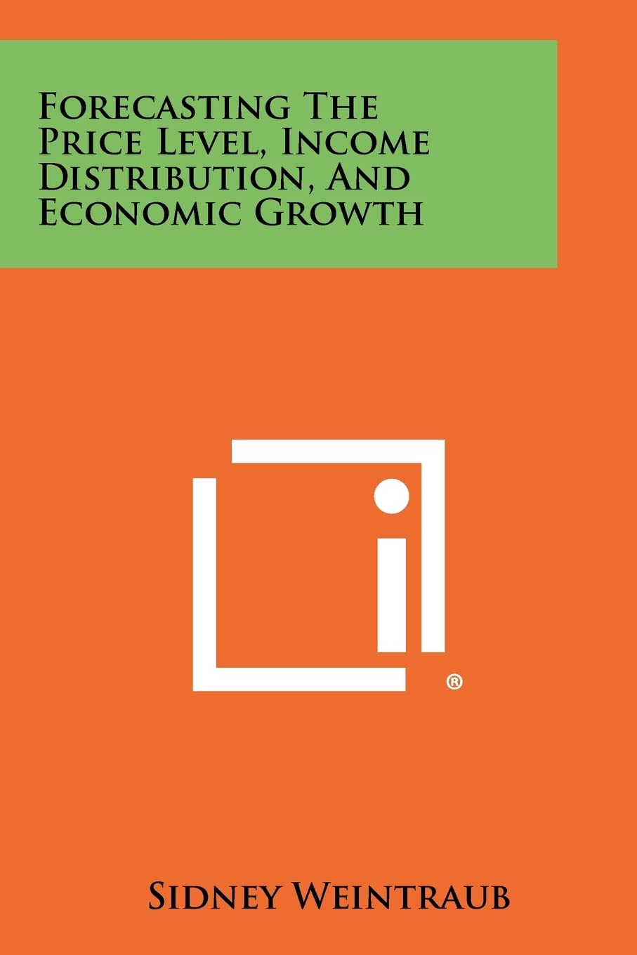 Forecasting The Price Level, Income Distribution, And Economic Growth Contemporary literature