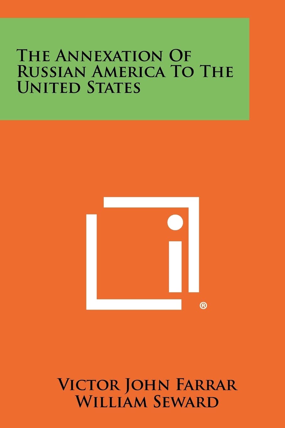 The Annexation of Russian America to the United States Contemporary literature