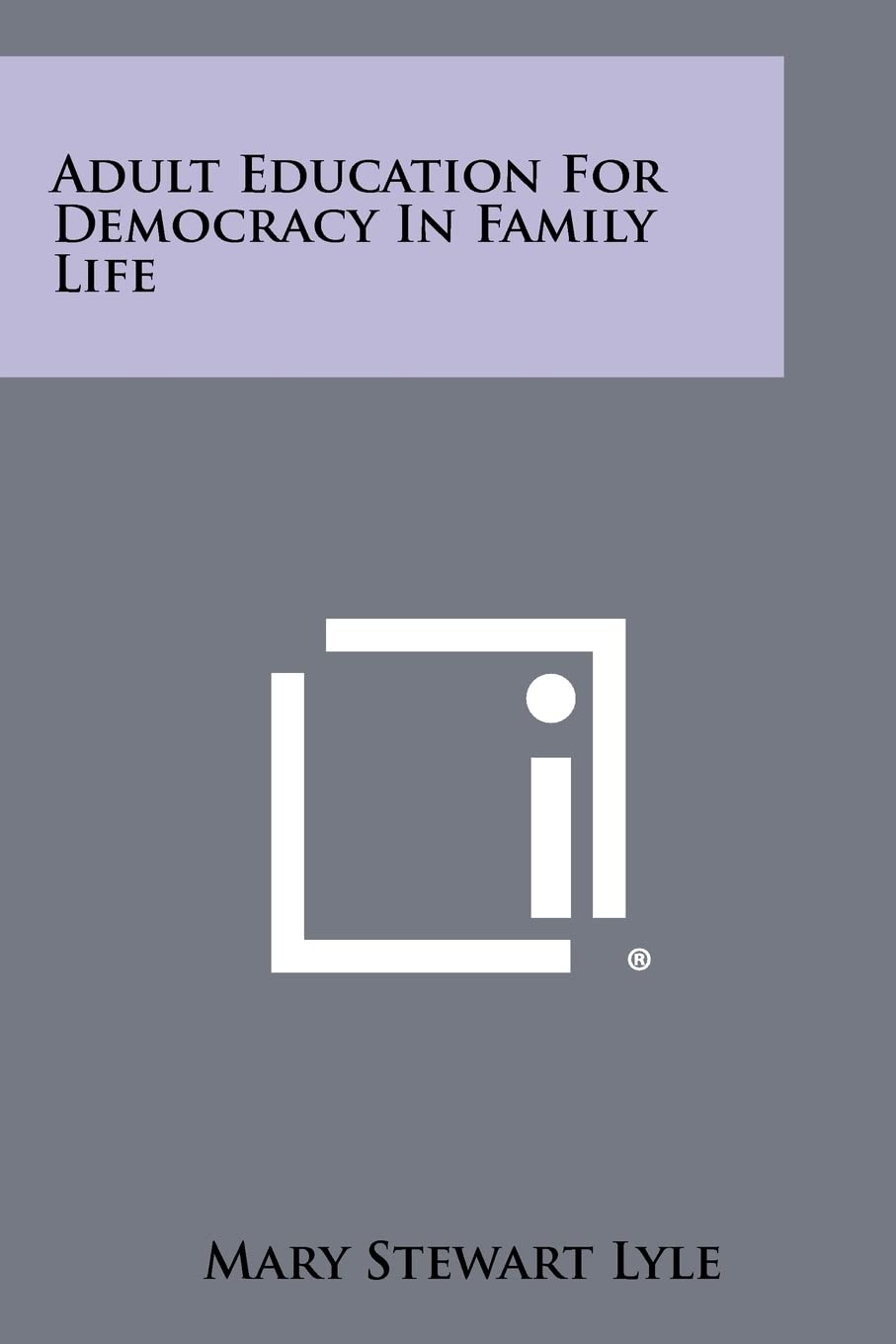 Adult Education for Democracy in Family Life Contemporary literature