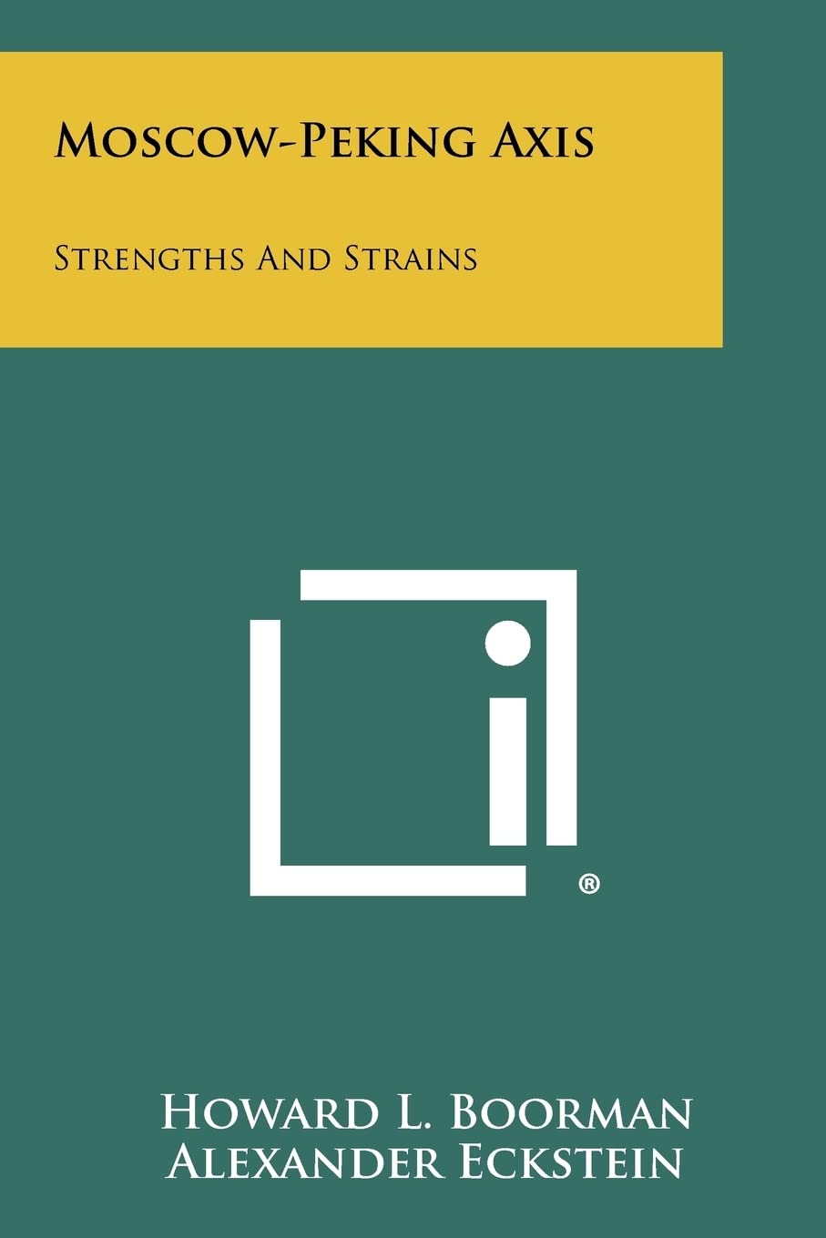 Moscow-Peking Axis: Strengths and Strains Contemporary literature