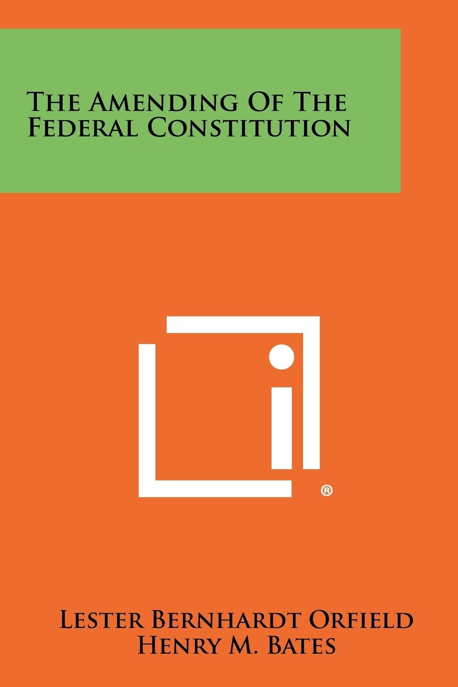 The Amending of the Federal Constitution Contemporary literature