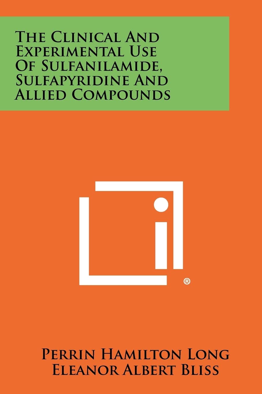 The Clinical and Experimental Use of Sulfanilamide, Sulfapyridine and Allied Compounds Contemporary literature