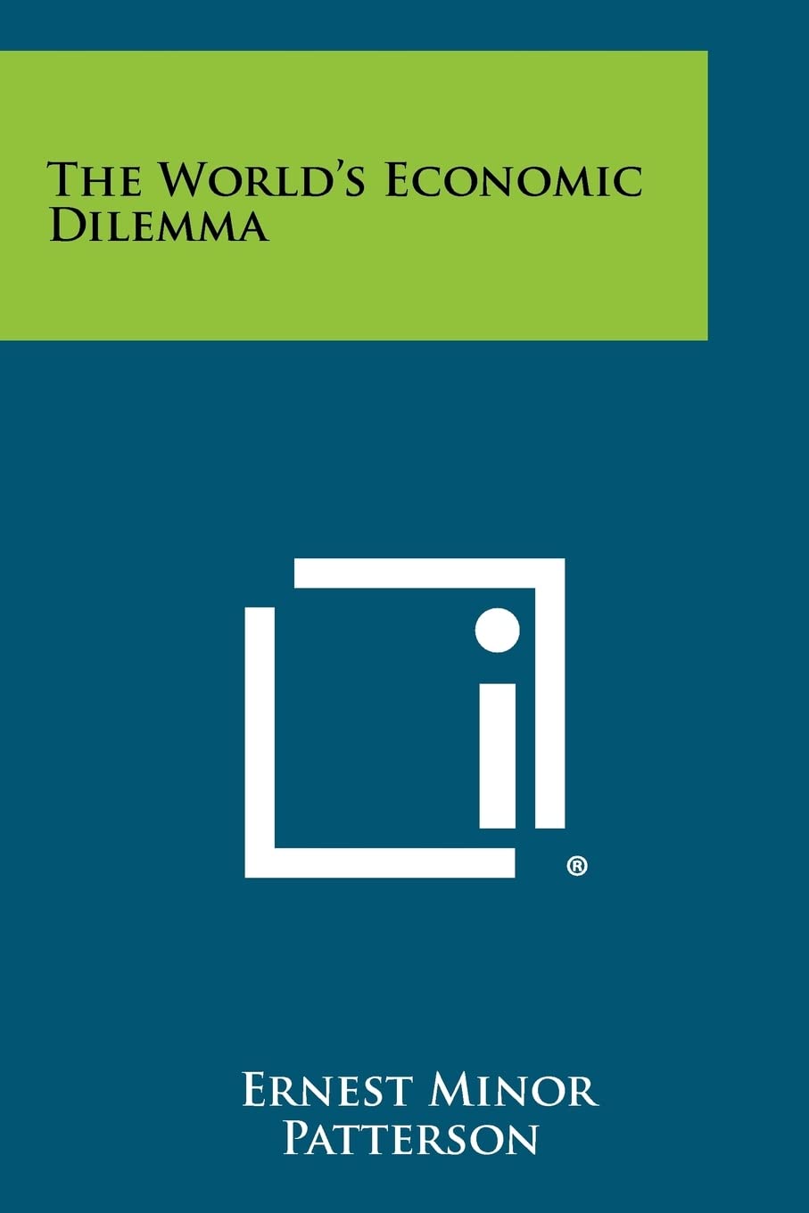 The World's Economic Dilemma Contemporary literature