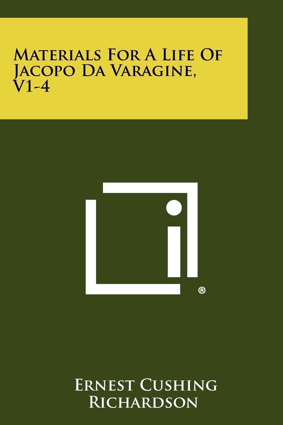 Materials For A Life Of Jacopo Da Varagine, V1-4 Contemporary literature