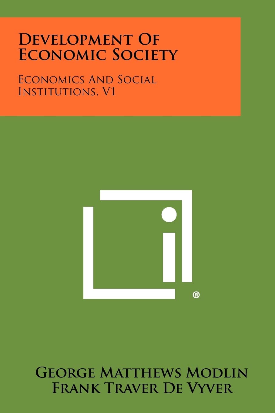 Development of Economic Society: Economics and Social Institutions, V1 Contemporary literature