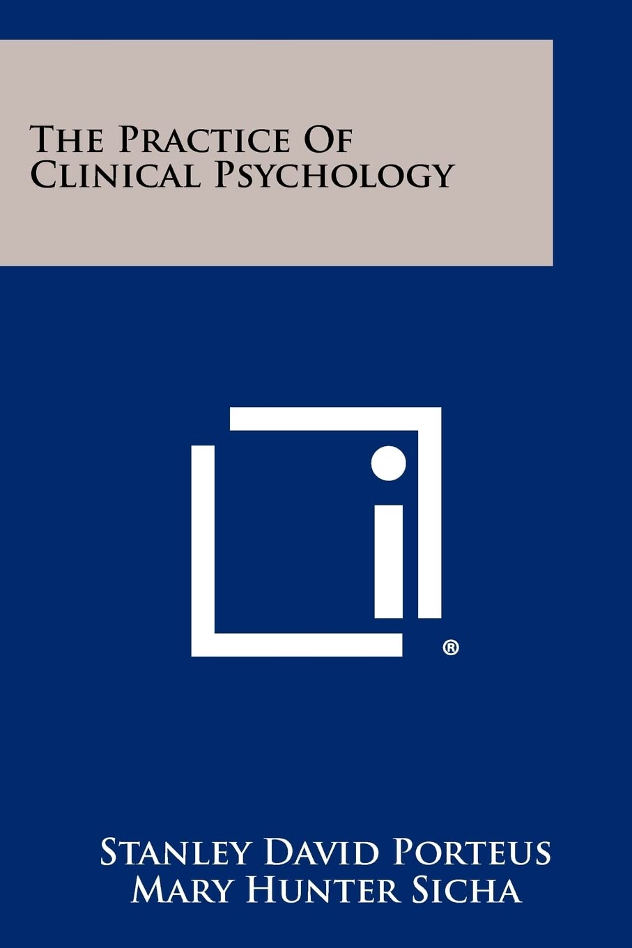 The Practice of Clinical Psychology Contemporary literature