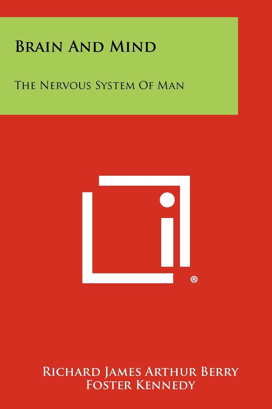Brain and Mind: The Nervous System of Man Contemporary literature